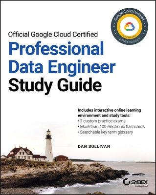 Official Google Cloud Certified Professional Data Engineer Study Guide Paperback Sybex