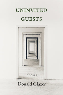 Uninvited Guests Paperback Green Writers Press