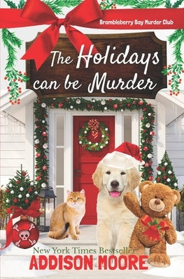 The Holidays can be Murder Paperback Independently Published
