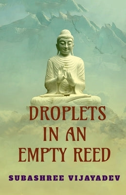 Paperback of "Droplets in an Empty Reed" by Notion Press showing the book cover with artistic droplet and reed imagery.