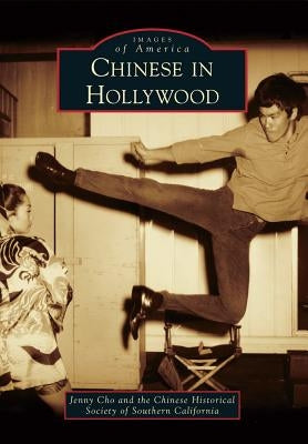 Chinese in Hollywood Paperback Arcadia Publishing (SC)