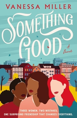 Something Good Paperback Thomas Nelson