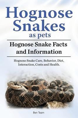 Hognose Snakes as pets. Hognose Snake Facts and Information. Hognose Snake Care, Behavior, Diet, Interaction, Costs and Health. Paperback Zoodoo Publishing Hognose Snakes