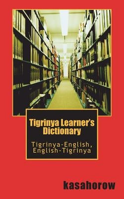 Tigrinya Learner's Dictionary by Createspace, open book showing Tigrinya-English and English-Tigrinya language entries.