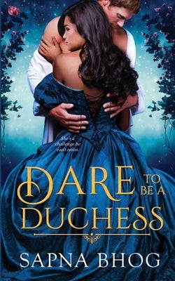 Dare to be a Duchess Paperback Independently Published