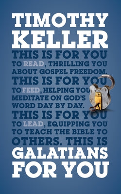 Galatians for You: For Reading, for Feeding, for Leading Paperback Good Book Co