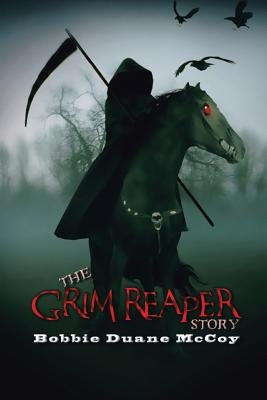 The Grim Reaper Story: (The Life of a Reaper) Paperback Xlibris