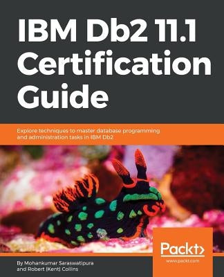 Paperback IBM Db2 11.1 Certification Guide by Packt Publishing, featuring the book cover with title and author details.