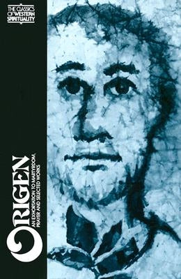 Origen: Selected Writings Paperback Paulist Press