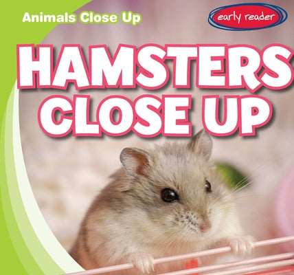 Hamsters Close Up Paperback Gareth Stevens Publishing