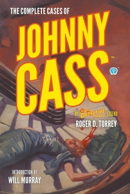 The Complete Cases of Johnny Cass Paperback Popular Publications