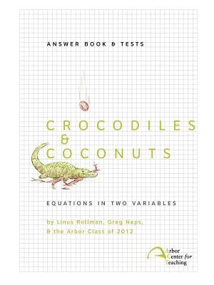Crocodiles & Coconuts: Answer Book & Tests Paperback Intellect, Character, and Creativity Institut