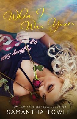 When I Was Yours Paperback Createspace Independent Publishing Platform