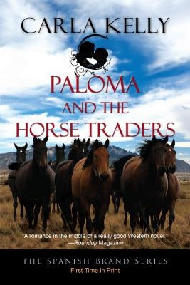 Paloma and the Horse Traders Paperback Camel Press