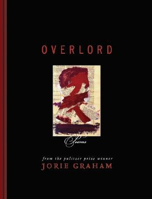Overlord: Poems Paperback Ecco Press