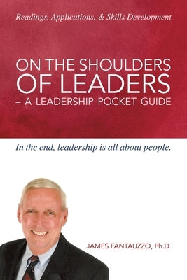 On the Shoulders of Leaders: A Leadership Pocket Guide Paperback FriesenPress