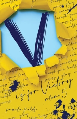 V is for Victory Volume 5 Paperback S.H.E. Publishing, LLC