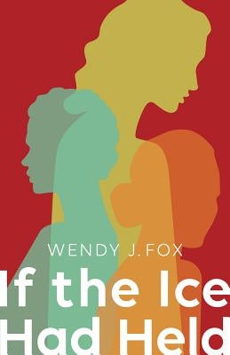 If the Ice Had Held Paperback Santa Fe Writer's Project