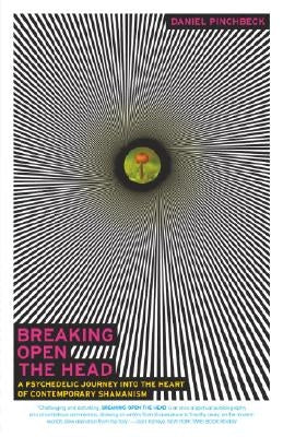 Breaking Open the Head: A Psychedelic Journey Into the Heart of Contemporary Shamanism Crown Publishing Group (NY)