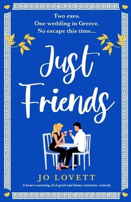 Just Friends: A heart-warming, feel-good and funny romantic comedy Paperback Bookouture