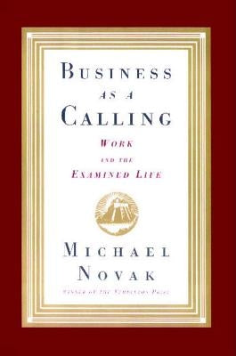 Business as a Calling Paperback Free Press