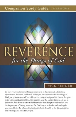 Reverence for the Things of God Study Guide Paperback Harrison House