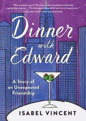 Cover image of "Dinner with Edward" book by Algonquin Books, featuring a warm, inviting illustration of two friends sharing a meal.