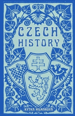 Czech History Paperback Czech Revival Publishing