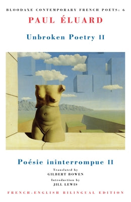 Unbroken Poetry II: Poésie Ininterrompue II Paperback Bloodaxe Books