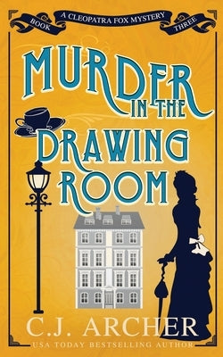 Murder in the Drawing Room Paperback C.J. Archer