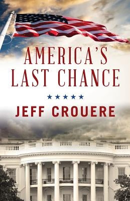 America's Last Chance Paperback Pelican Consulting Group