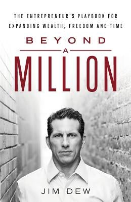 Beyond a Million: The Entrepreneur Paperback Lioncrest Publishing