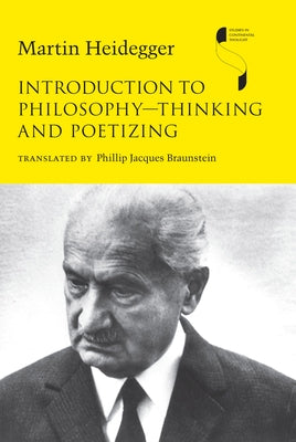 Introduction to Philosophyathinking and Poetizing Paperback Indiana University Press (Ips)