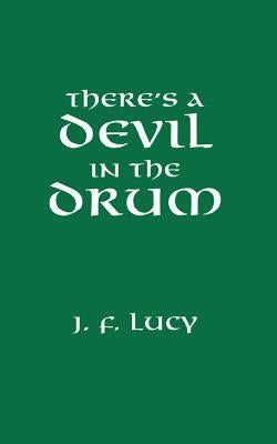 There's a Devil in the Drum Paperback Naval & Military Press
