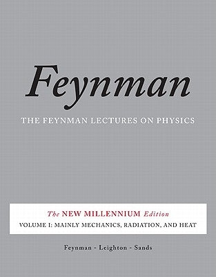 The Feynman Lectures on Physics, Volume I: Mainly Mechanics, Radiation, and Heat Paperback Basic Books