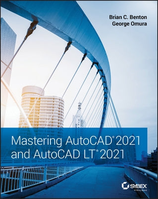 Mastering AutoCAD 2021 and AutoCAD LT 2021 Paperback Sybex