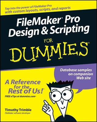 FileMaker Pro Design and Scripting for Dummies Paperback For Dummies