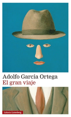 El Gran Viaje by Garcia Ortega, Adolfo