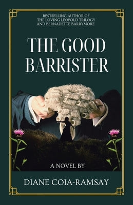 The Good Barrister Paperback Archway Publishing