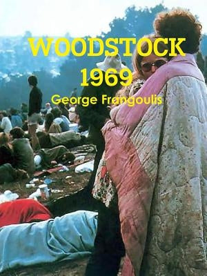 Woodstock 1969 Paperback Lulu.com