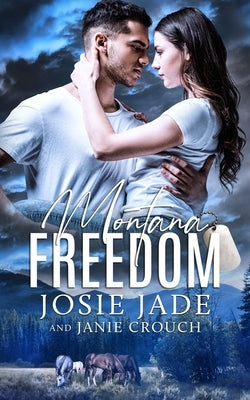 Montana Freedom Paperback Calamittie Jane Publishing