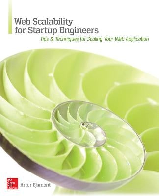 Web Scalability for Startup Engineers Paperback McGraw-Hill Companies
