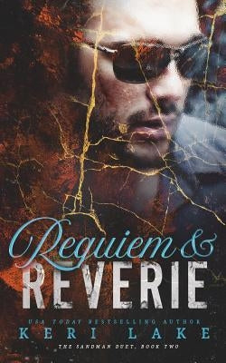 Requiem & Reverie Paperback Independently Published