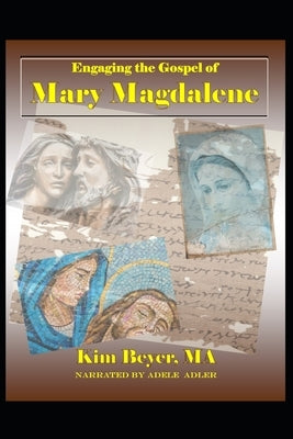 Engaging the Gospel of Mary Magdalene Paperback Independently Published
