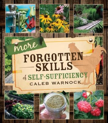 Paperback of "More Forgotten Skills of Self-Sufficiency" by Cedar Fort, showing the book cover with vintage-style illustrations.