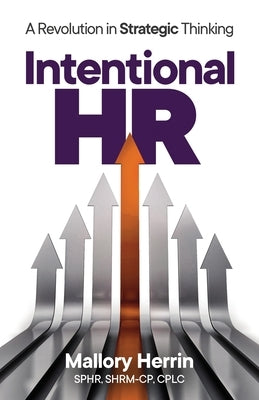 Intentional HR Paperback New Degree Press