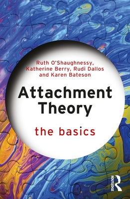Attachment Theory: The Basics Paperback Routledge