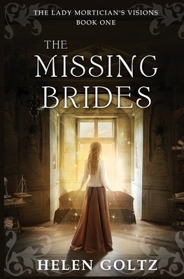 The Missing Brides (The Lady Mortician's Visions series) Paperback Atlas Productions