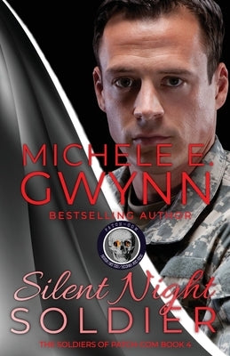 Silent Night Soldier Paperback M.E. Gwynn Publication