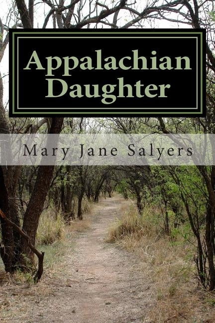 Appalachian Daughter Createspace Independent Publishing Platform